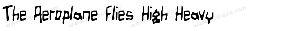 The Aeroplane Flies High Heavy字体转换